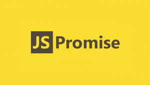 JavaScriptのPromise